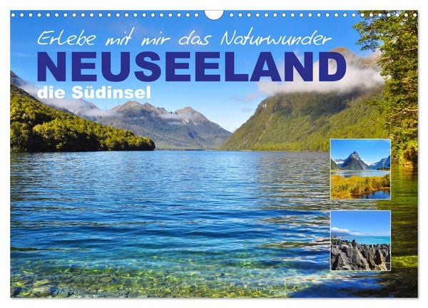 Produktbild: Erlebe mit mir das Naturwunder Neuseeland die S&uuml;dinsel (Wandkalender 2026 DIN A3 quer), CALVENDO Monatskalender