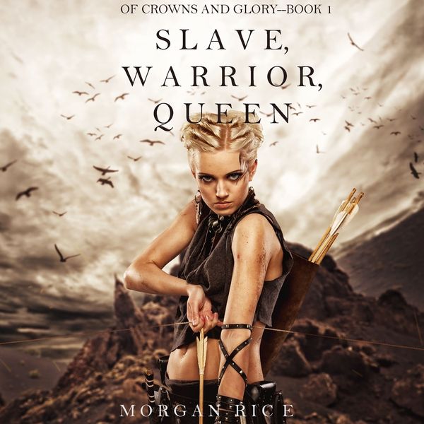 Produktbild: Slave, Warrior, Queen (Of Crowns and Glory--Book 1)