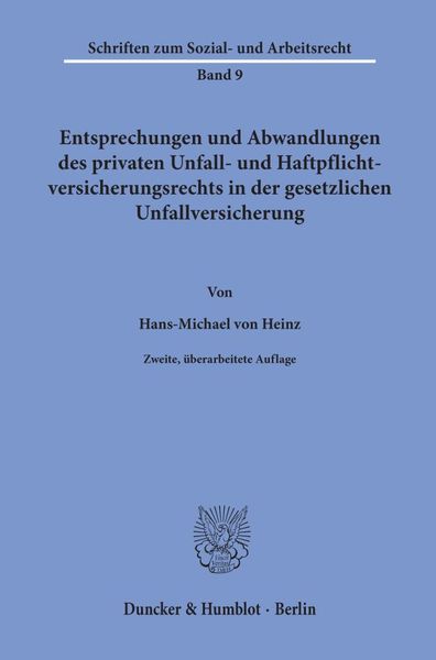 Produktbild: Entsprechungen und Abwandlungen des privaten Unfall- und Haftpflichtversicherungsrechts in der gesetzlichen Unfallversicherung.