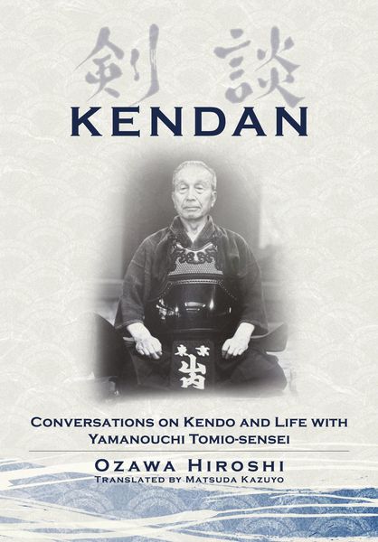 Produktbild: Kendan - Conversations on Kendo and Life with Yamanouchi Tomio-sensei