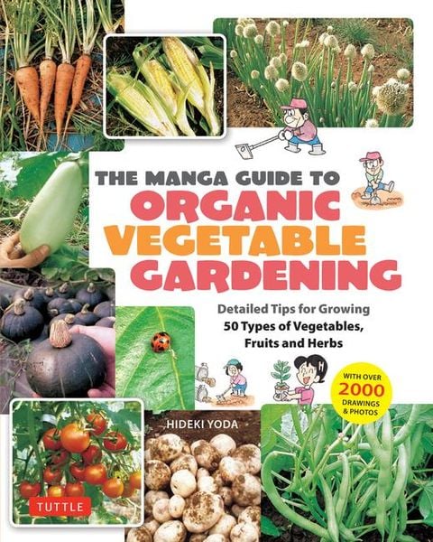 Produktbild: The Manga Guide to Organic Vegetable Gardening