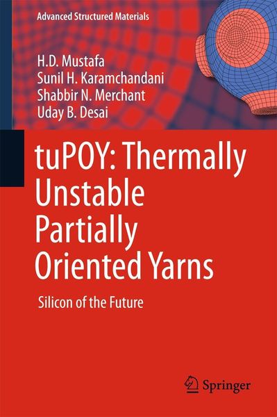 Produktbild: TuPOY: Thermally Unstable Partially Oriented Yarns