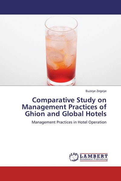 Produktbild: Comparative Study on Management Practices of Ghion and Global Hotels