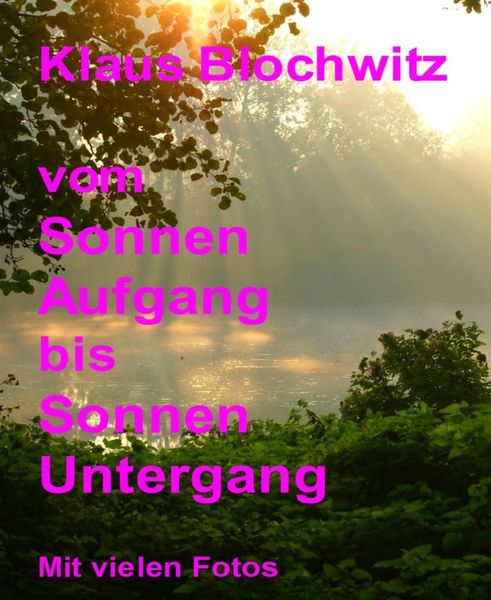 Produktbild: Vom Sonnenaufgang bis Sonnenuntergang