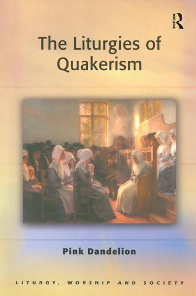 Produktbild: The Liturgies of Quakerism