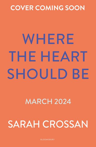 Produktbild: Crossan, S: Where the Heart Should Be