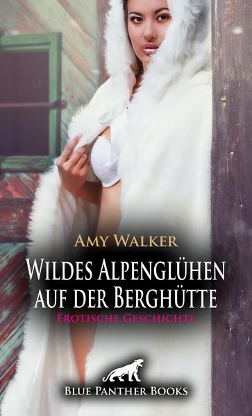 Produktbild: WinterLust: Wildes Alpenglühen auf der Berghütte | Erotische Geschichte