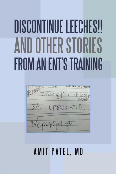 Produktbild: Discontinue Leeches!! and Other Stories from an Ent'S Training