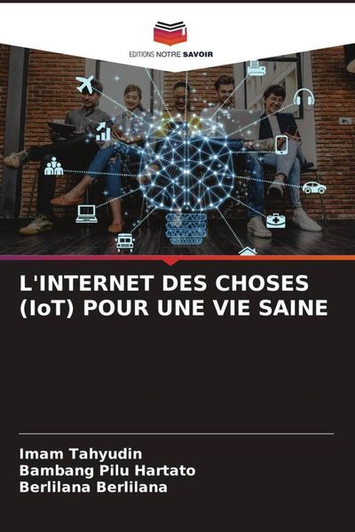 Produktbild: L'internet des Choses (iot) Pour Une Vie Saine