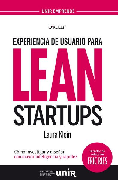 Produktbild: Experiencia de usuario para lean startups : c&oacute;mo investigar y dise&ntilde;ar con mayor inteligencia y rapidez