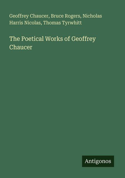 Produktbild: The Poetical Works of Geoffrey Chaucer