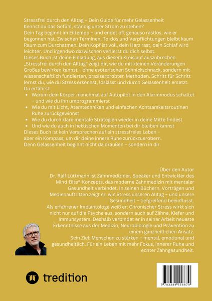 Produktbild: Stressfrei durch den Alltag &ndash; Mit erprobten Methoden zur Stressbew&auml;ltigung, mehr Achtsamkeit im Beruf und Alltag sowie konkreten &Uuml;bungen f&uuml;r mentale St&auml;rke und innere Ruhe