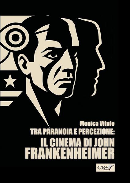 Produktbild: Tra paranoia e percezione: Il cinema di John Frankenheimer