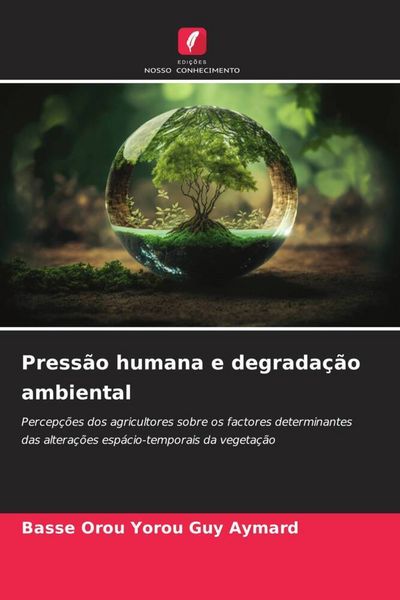 Produktbild: Press&atilde;o humana e degrada&ccedil;&atilde;o ambiental