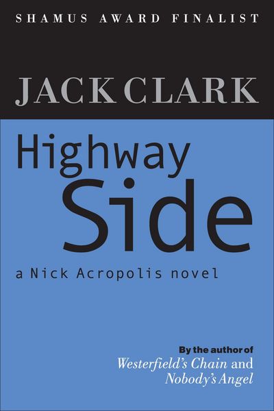 Produktbild: Highway Side (The Nick Acropolis novels, #2)