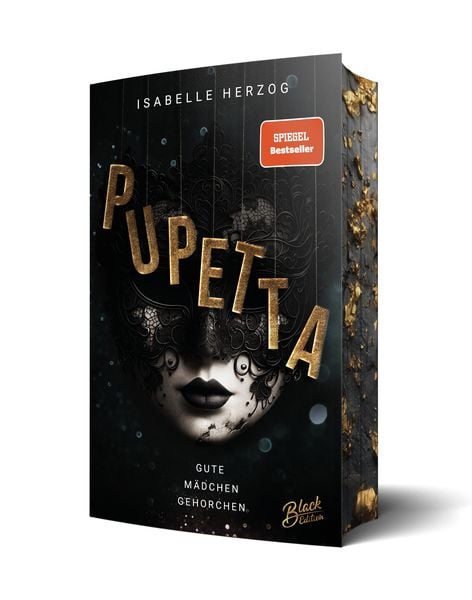 Produktbild: Pupetta: Gute M&auml;dchen gehorchen | Mit wundersch&ouml;nem Farbschnitt