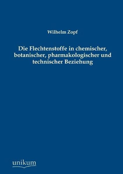Produktbild: Zopf, W: Flechtenstoffe in chemischer, botanischer, pharmako