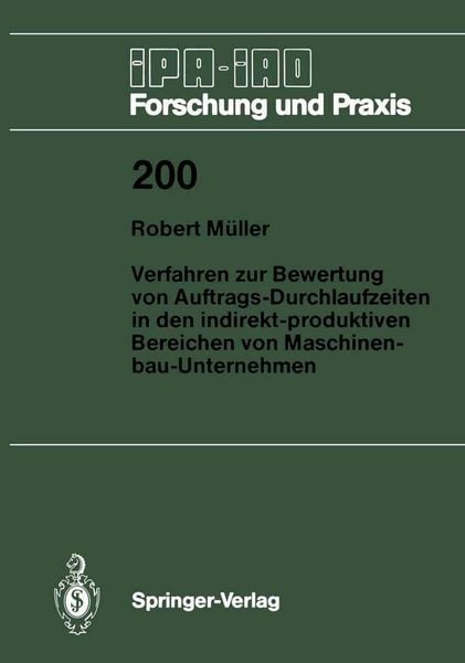 Produktbild: Verfahren zur Bewertung von Auftrags-Durchlaufzeiten in den indirekt-produktiven Bereichen von Maschinenbau-Unternehmen