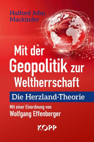 Produktbild: Mit der Geopolitik zur Weltherrschaft
