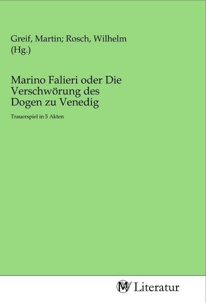 Produktbild: Marino Falieri oder Die Verschw&ouml;rung des Dogen zu Venedig