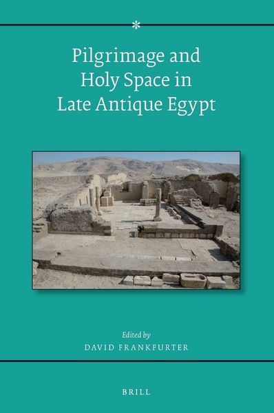 Produktbild: Pilgrimage and Holy Space in Late Antique Egypt