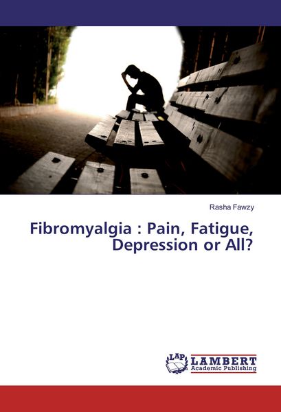 Produktbild: Fibromyalgia : Pain, Fatigue, Depression or All?