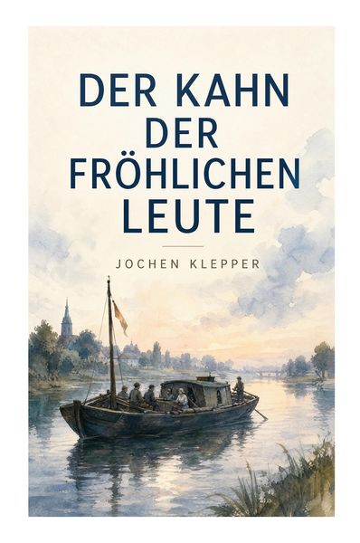 Produktbild: Der Kahn der fr&ouml;hlichen Leute