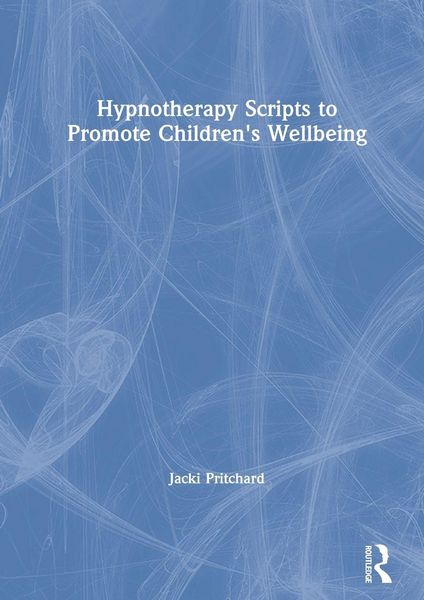 Produktbild: Hypnotherapy Scripts to Promote Children's Wellbeing
