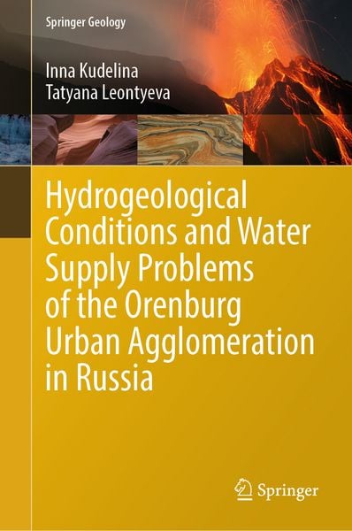 Produktbild: Hydrogeological Conditions and Water Supply Problems of the Orenburg Urban Agglomeration in Russia