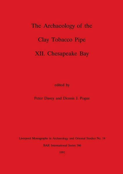 Produktbild: The Archaeology of the Clay Tobacco Pipe XII