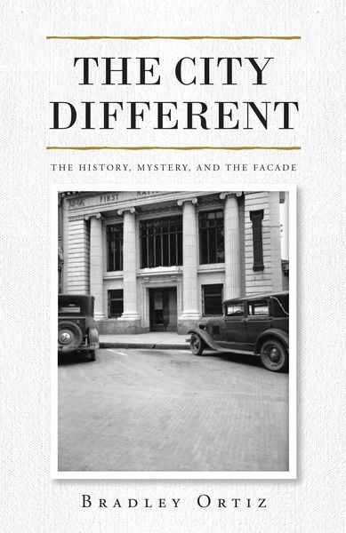 Produktbild: The City Different: The History, Mystery, and the Facade