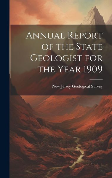Produktbild: Annual Report of the State Geologist for the Year 1909