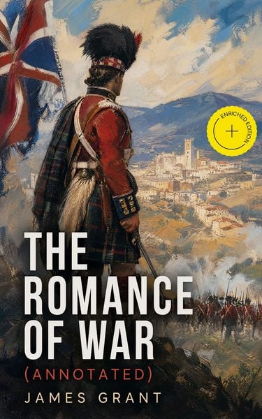 Produktbild: The Romance of War (Annotated)