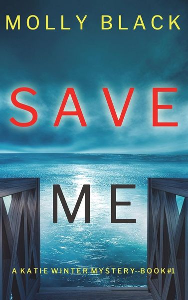 Produktbild: Save Me (A Katie Winter FBI Suspense Thriller-Book 1)