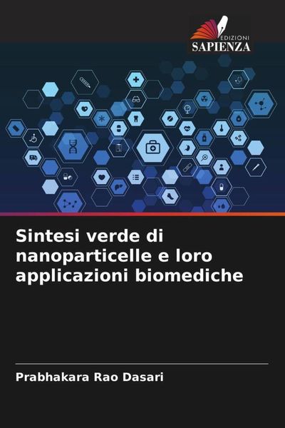 Produktbild: Sintesi verde di nanoparticelle e loro applicazioni biomediche