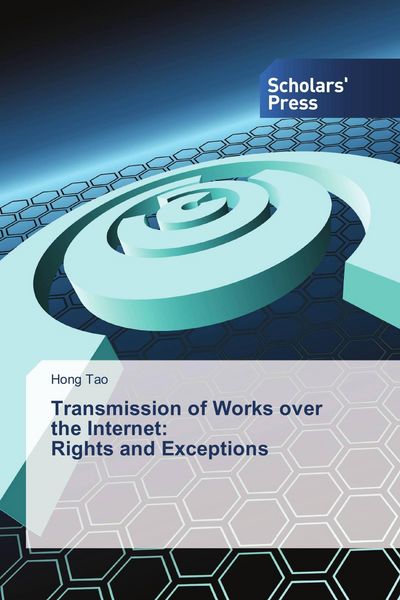 Produktbild: Transmission of Works over the Internet: Rights and Exceptions