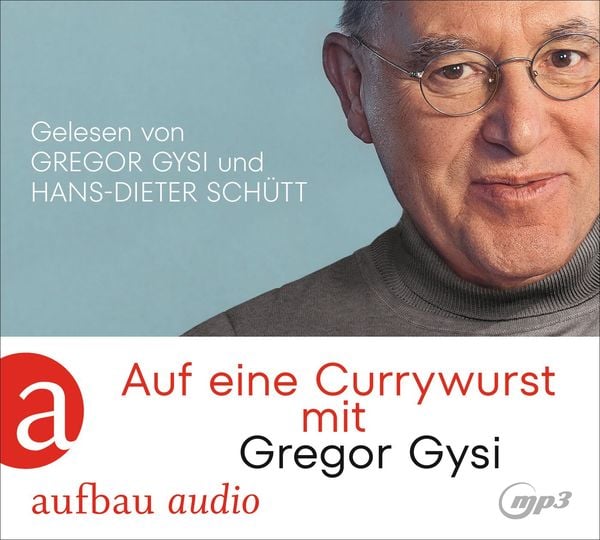 Produktbild: Auf eine Currywurst mit Gregor Gysi