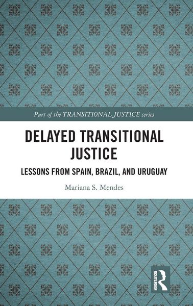Produktbild: Delayed Transitional Justice