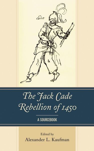 Produktbild: The Jack Cade Rebellion of 1450