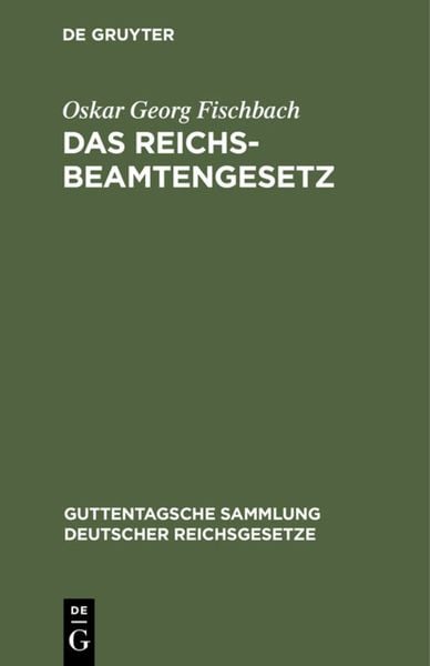 Produktbild: Das Reichsbeamtengesetz