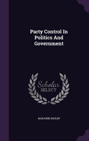Produktbild: Party Control In Politics And Government
