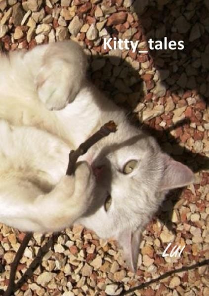 Kitty_tales, Taschenbuch von Kerstin Schwärzel-Hofmann, Epubli, 9783844217407