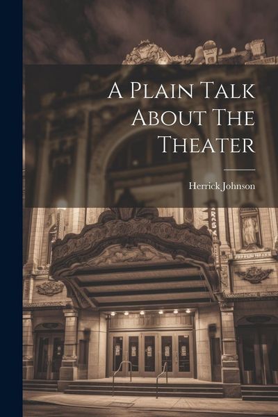 Produktbild: A Plain Talk About The Theater