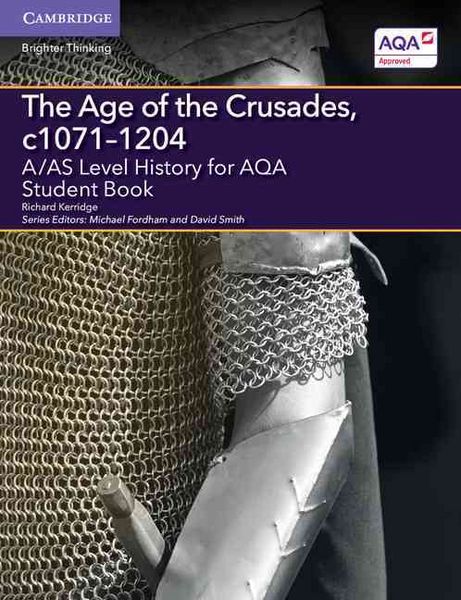 Produktbild: A/AS Level History for AQA The Age of the Crusades, c1071-1204
