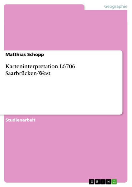 Produktbild: Karteninterpretation L6706 Saarbr&uuml;cken-West