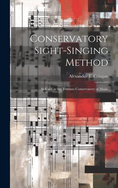 Produktbild: Conservatory Sight-singing Method [microform]: as Used in the Toronto Conservatory of Music