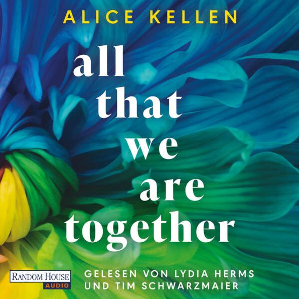 All That We Are Together (2) - Alice Kellen, Audio, 9783837167528