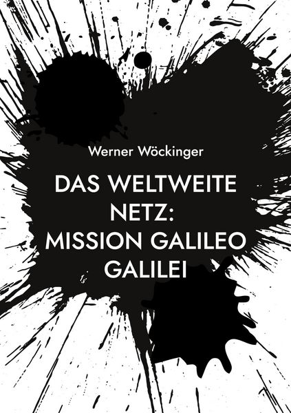 Produktbild: Das weltweite Netz: Mission Galileo Galilei
