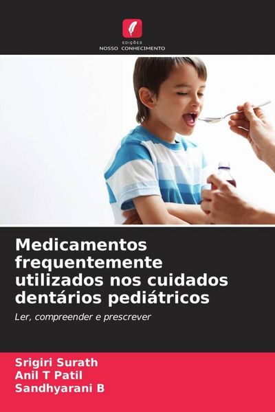 Produktbild: Medicamentos frequentemente utilizados nos cuidados dent&aacute;rios pedi&aacute;tricos