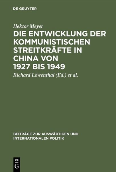 Produktbild: Die Entwicklung der kommunistischen Streitkr&auml;fte in China von 1927 bis 1949